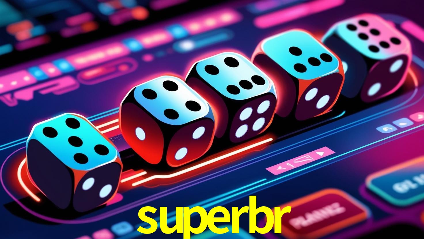 SUPERBR